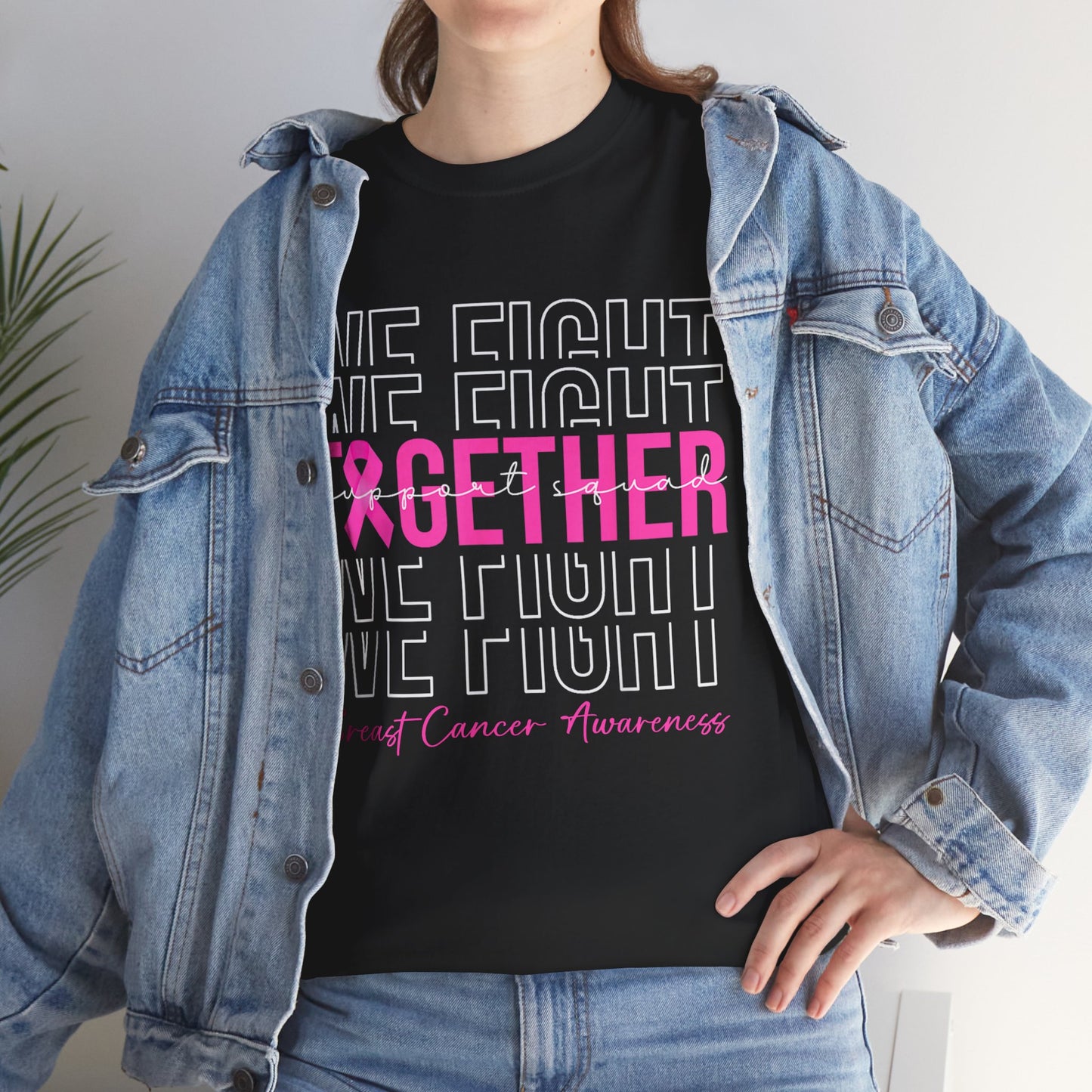 Breast Cancer Awareness T-Shirt, We Fight Together, Pink Ribbon Awareness Shirt
