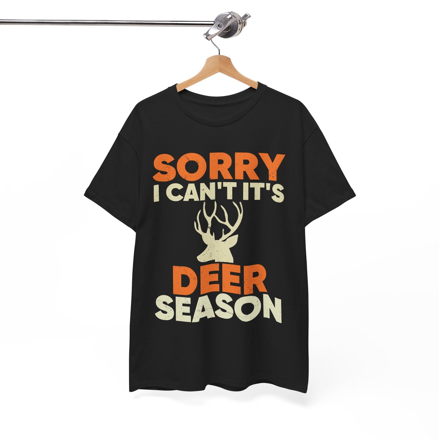 Deer Hunting T-Shirt, Sorry I Can't It's Deer Season, Deer Hunting Lovers Hunting Season T-Shirt