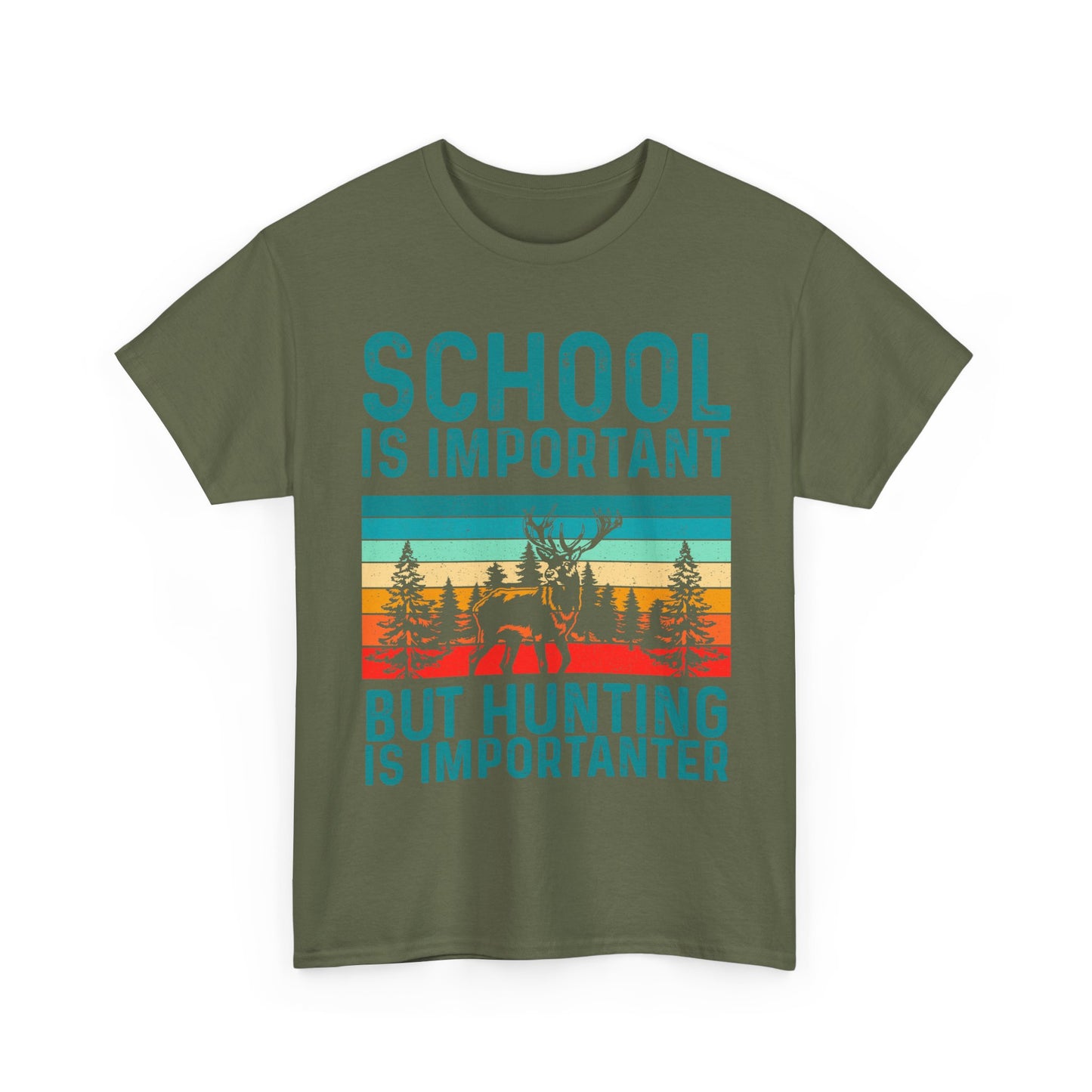 Deer Hunting Shirt, School Is Important But Hunting Is Importanter Hunting Season Lovers T-Shirt