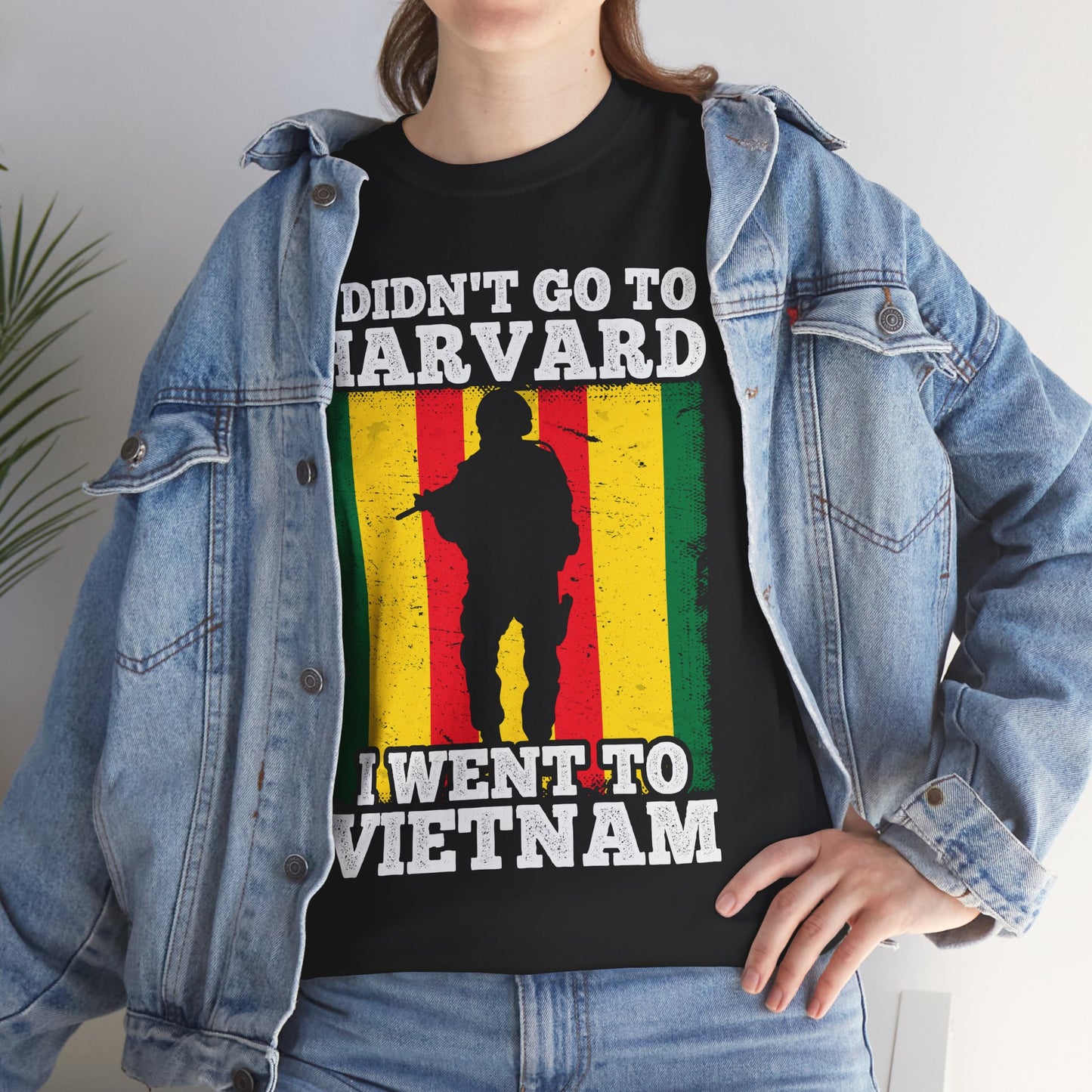 Veterans Shirt, I Didn't Go to Harvard I Went To Vietnam, Veterans Day Men Shirt