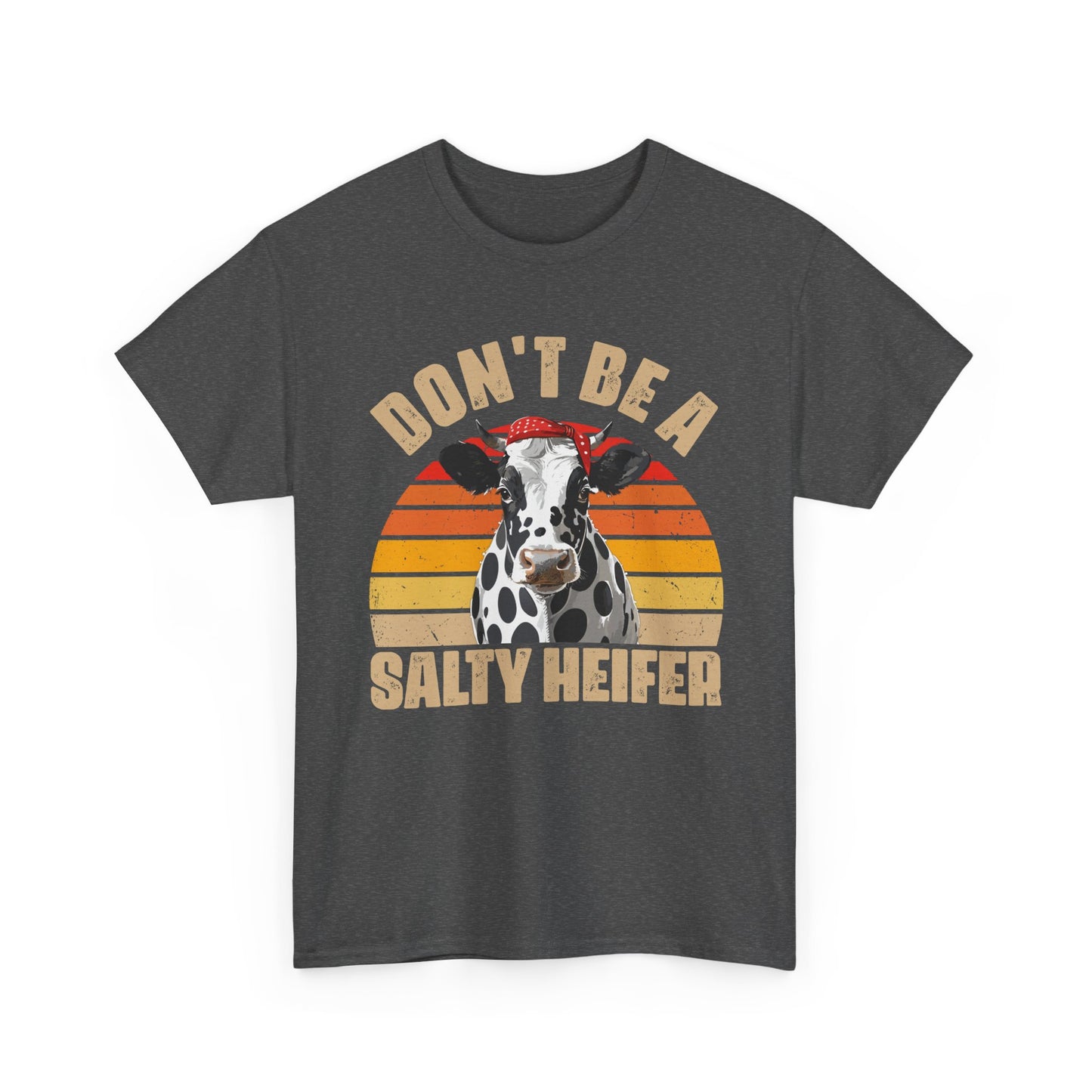 Cow Shirt, Don't Be A Salty Heifer, Cow Bandana, Farming Lovers Gifts Farmer Shirt
