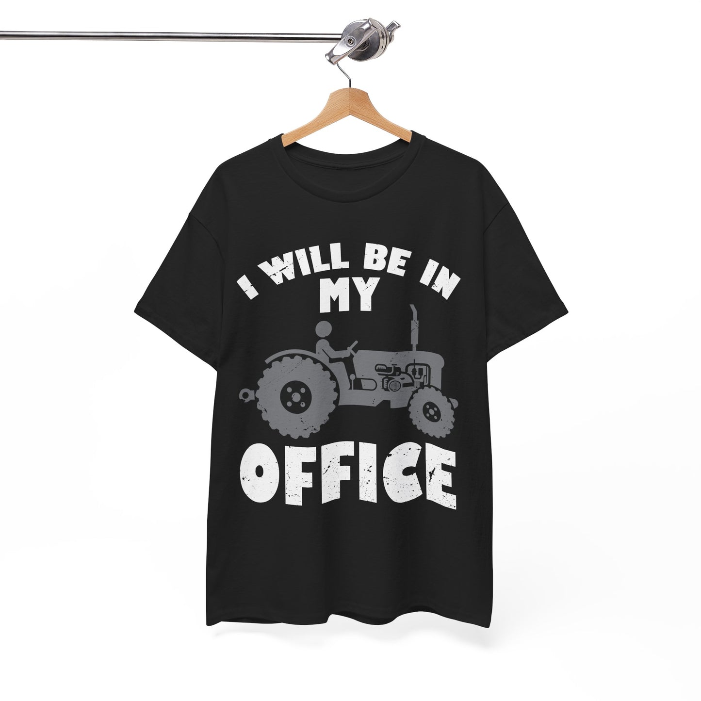 Farmer Shirt, I'll Be In My Office, Tractor Lovers Gifts, Farming Dad Men T-Shirt