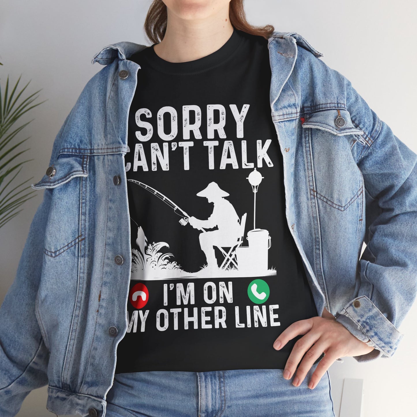 Fisherman Sorry Can't Talk I'm On My Other Line Shirt, Fishing Season Lovers Gifts T-Shirt