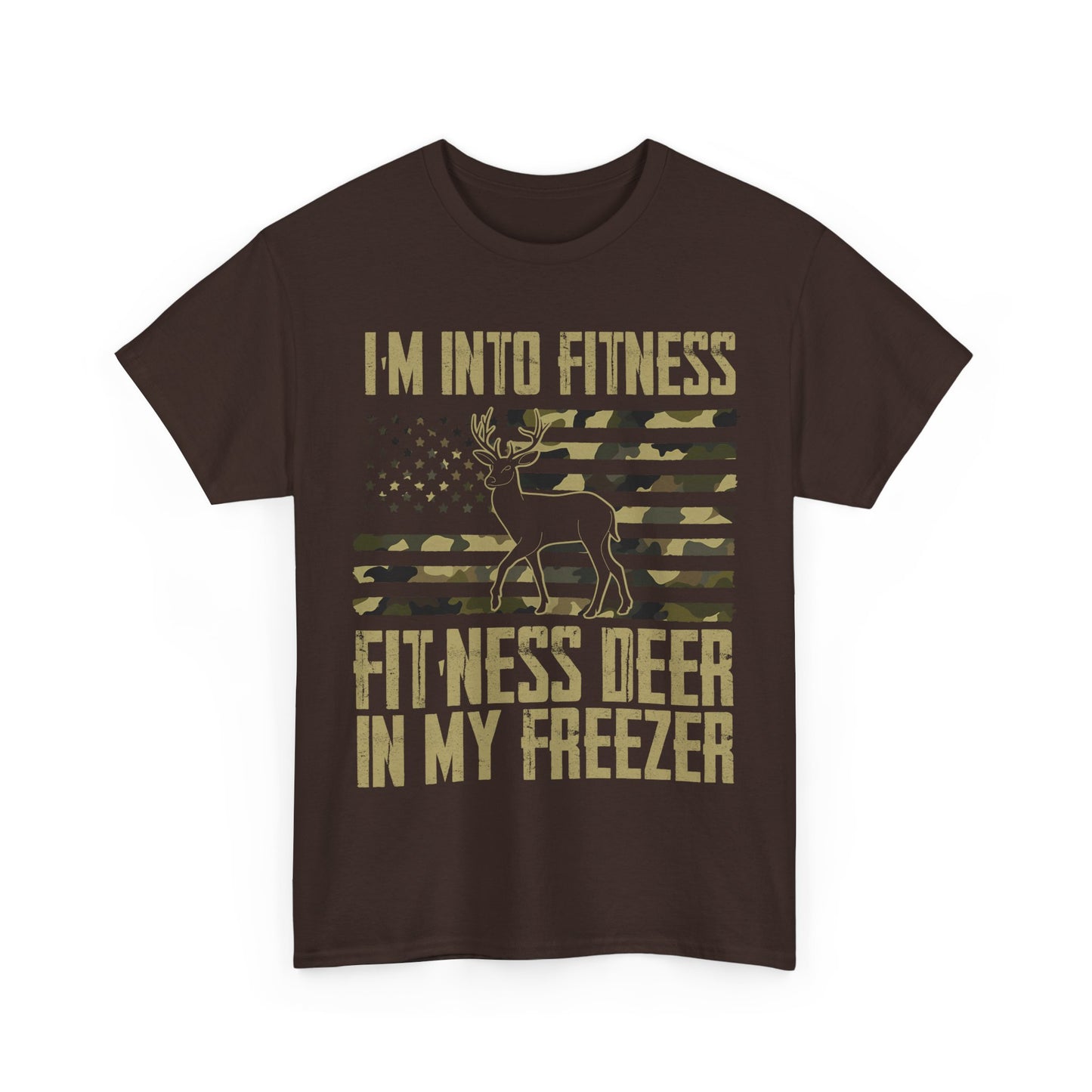 Deer Hunting T-Shirt, I'm Into Fitness Fitness Deer in My Freezer USA Camo Flag Hunting Season T-Shirt