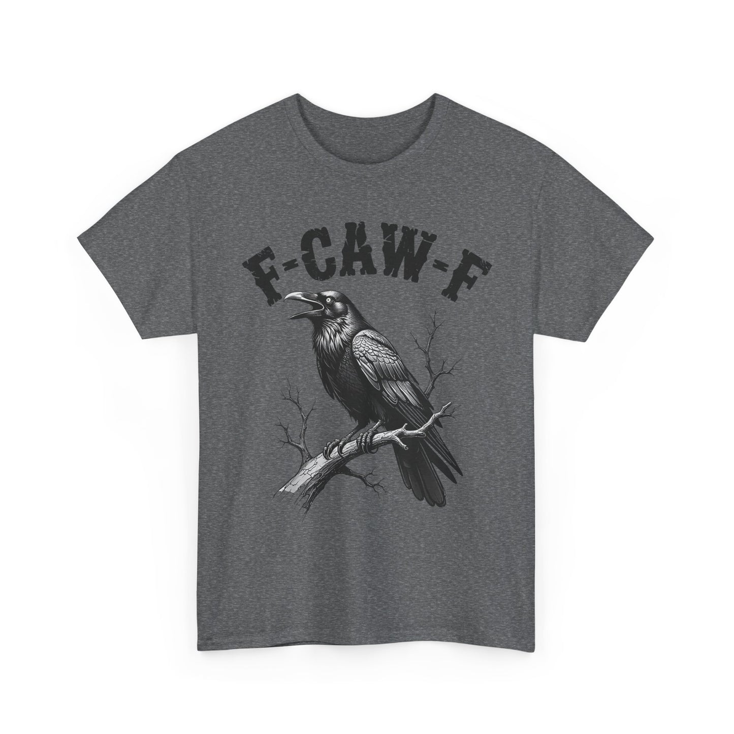 Funny F-CAW-F Crow T-Shirt, Black Crow Gothic Adult Humor T-Shirt
