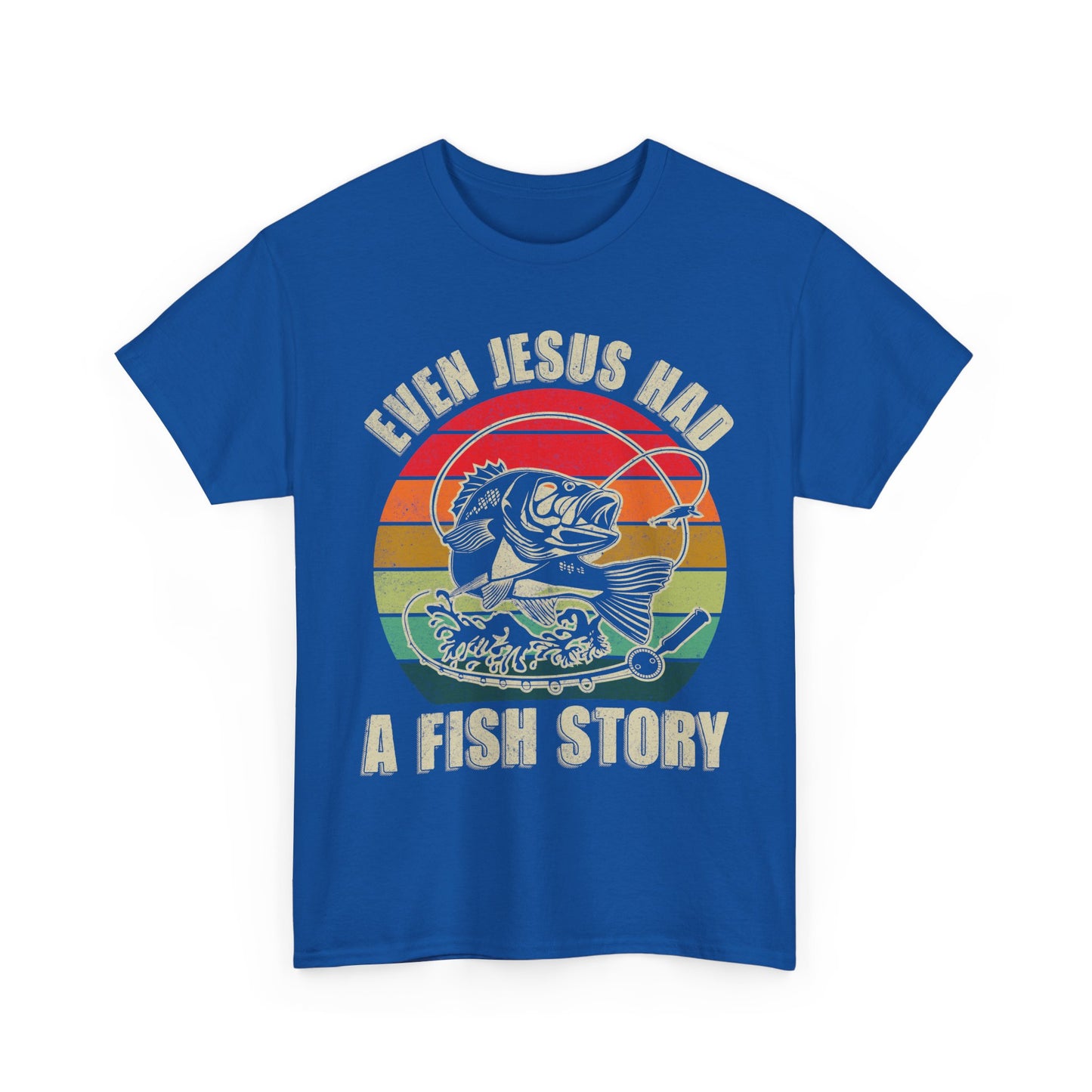 Fishing T-Shirt, Christian Bass Fishing Shirt, Even Jesus Had Fish Story, Fisherman Fishing Season T-Shirt