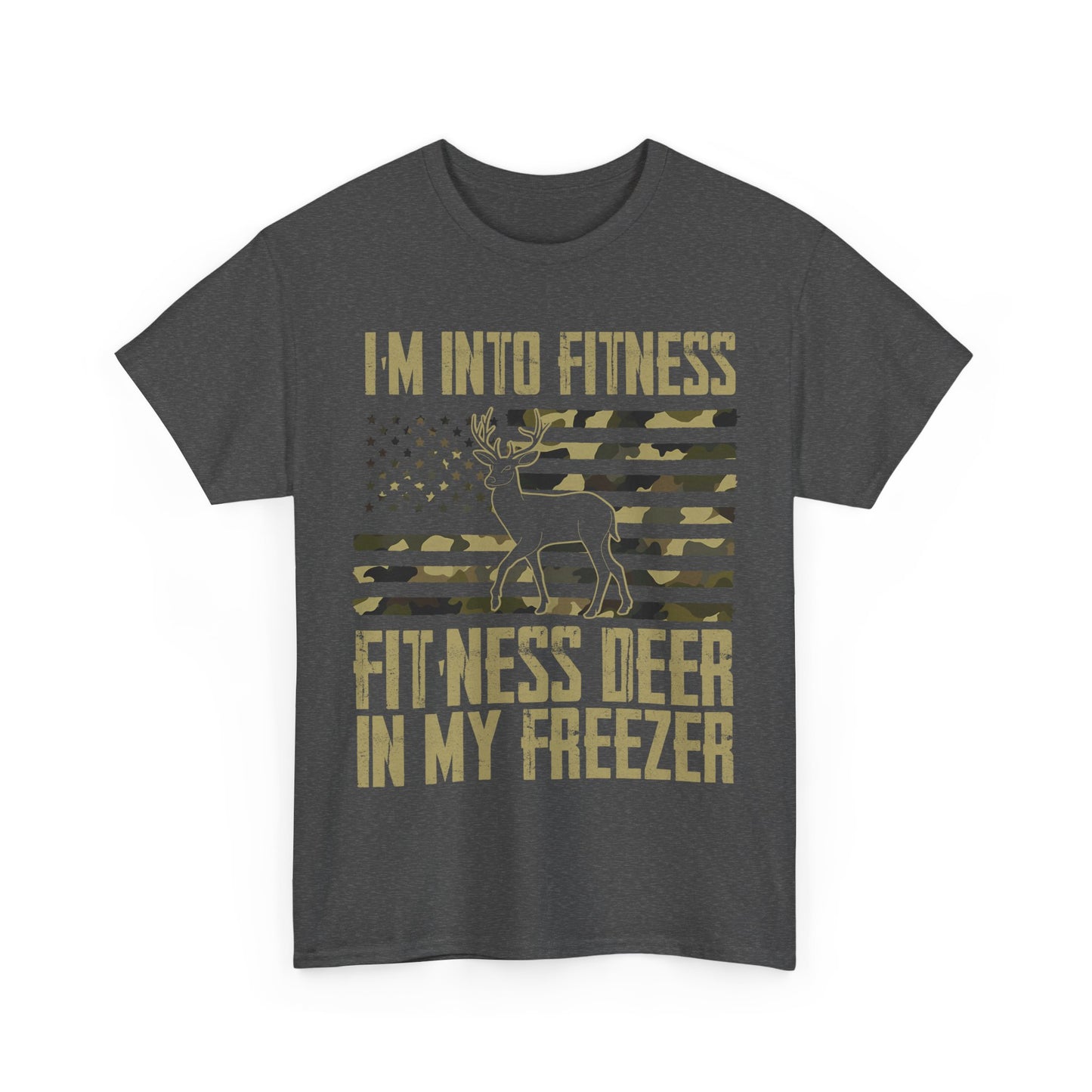 Deer Hunting T-Shirt, I'm Into Fitness Fitness Deer in My Freezer USA Camo Flag Hunting Season T-Shirt