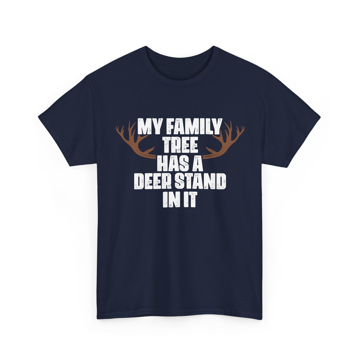 Deer Hunting Shirt, My Family Tree Has A Deer Stand In It Hunting Season Lovers Hunters Funny T-Shirt
