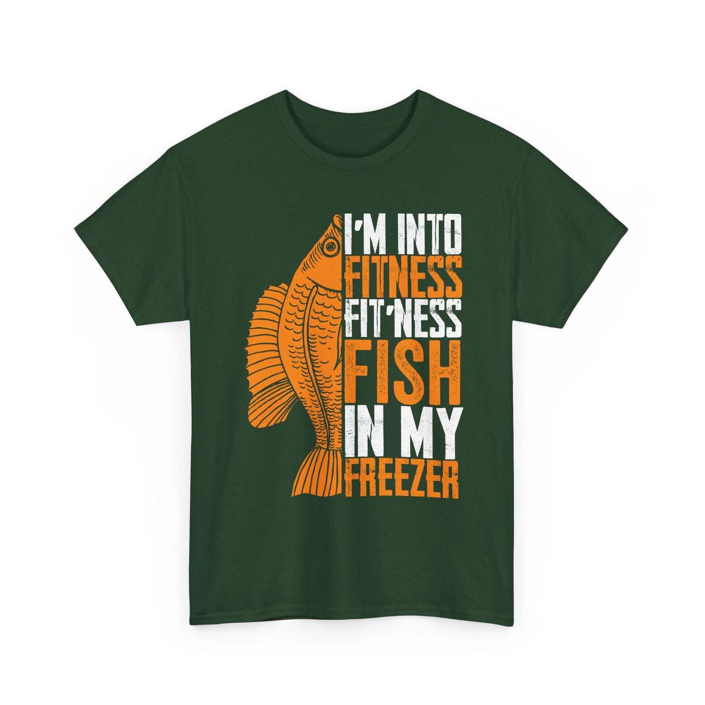 Fishing Shirt, I'm Into Fitness Fit'ness Fish In My Freezer, Fishing Season Lovers Fisherman T-Shirt