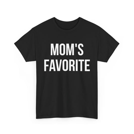 Mom T-Shirt, Mom's Favorite, Mother's Day Children Daughter Son Gift Shirt