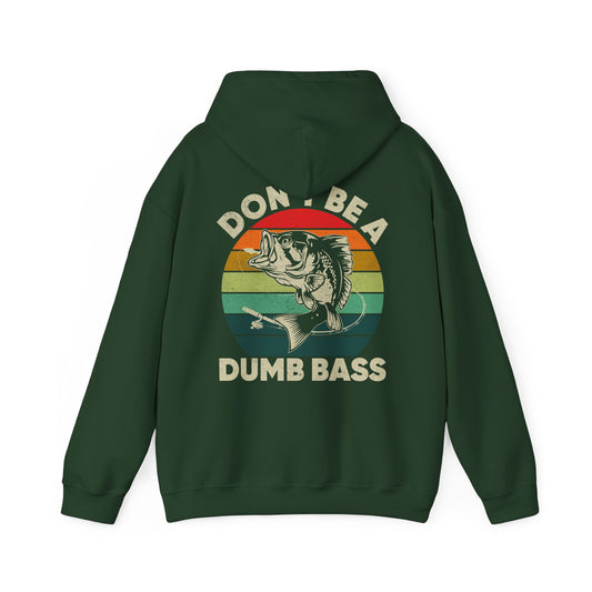 Fishing Hoodie - Fishing Season, Fishing Lovers Don't Be A Dumb Bass, Fisherman Hoodie