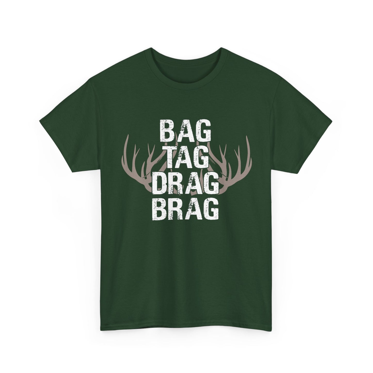 Deer Hunting Shirt, Hunter Deer Hunting Lovers, Bag Tag Drag Deer Hunting Women Men T-Shirt