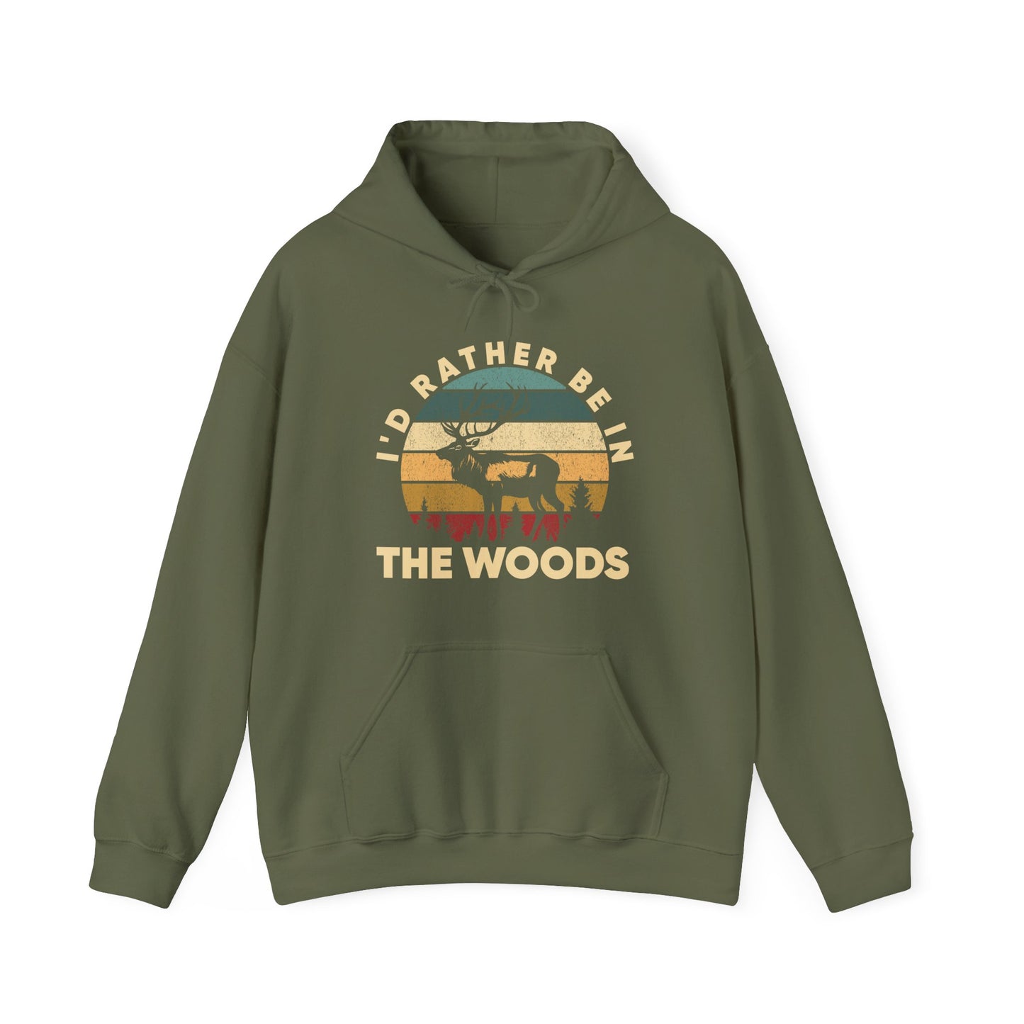 Deer Hunting I'd Rather Be In The Woods Hoodie, Deer Hunting Lovers Hunting Season Hoodie
