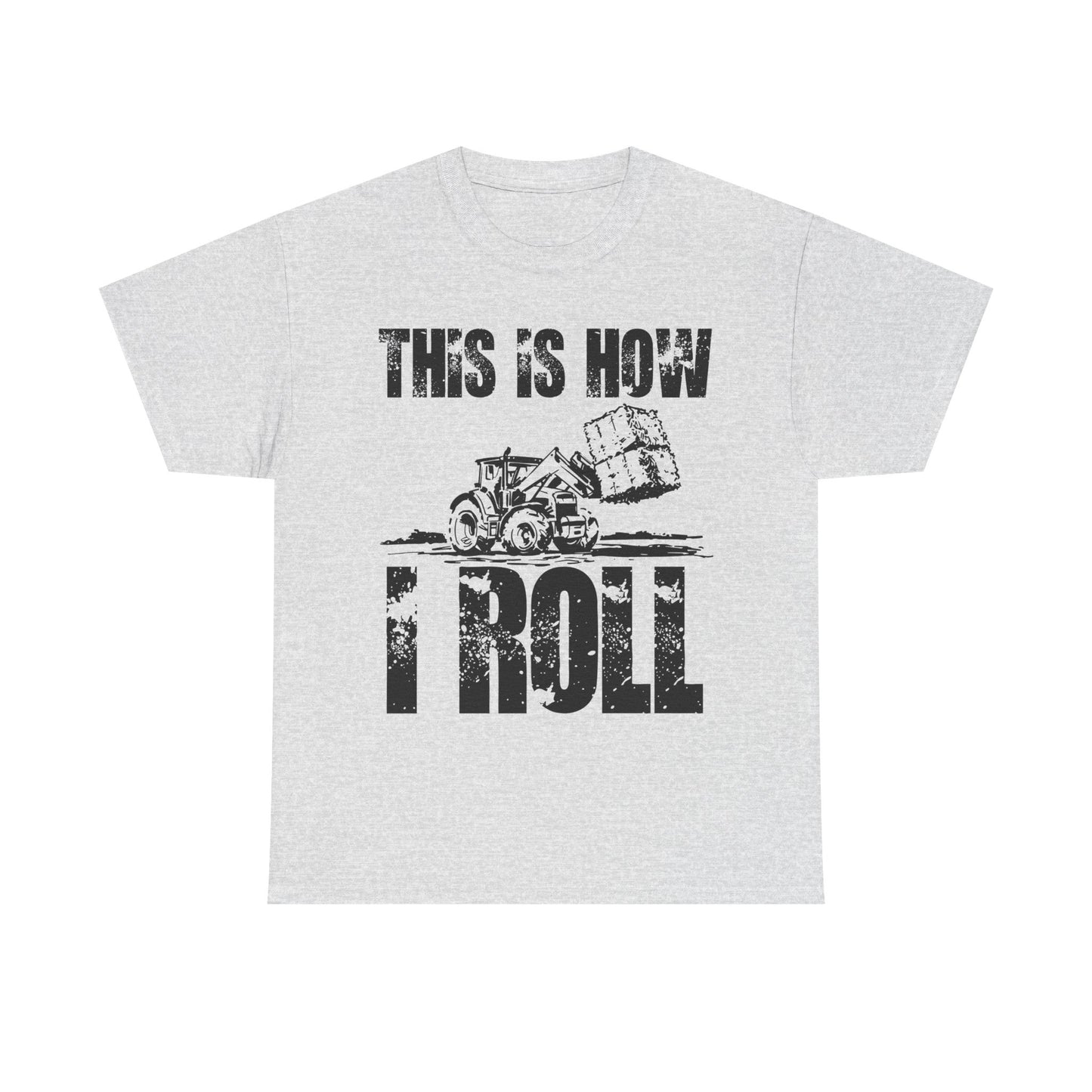 Farmer T-Shirt, This Is How I Roll, Tractor Driver Gifts, Farmer Farming Lovers T-Shirt