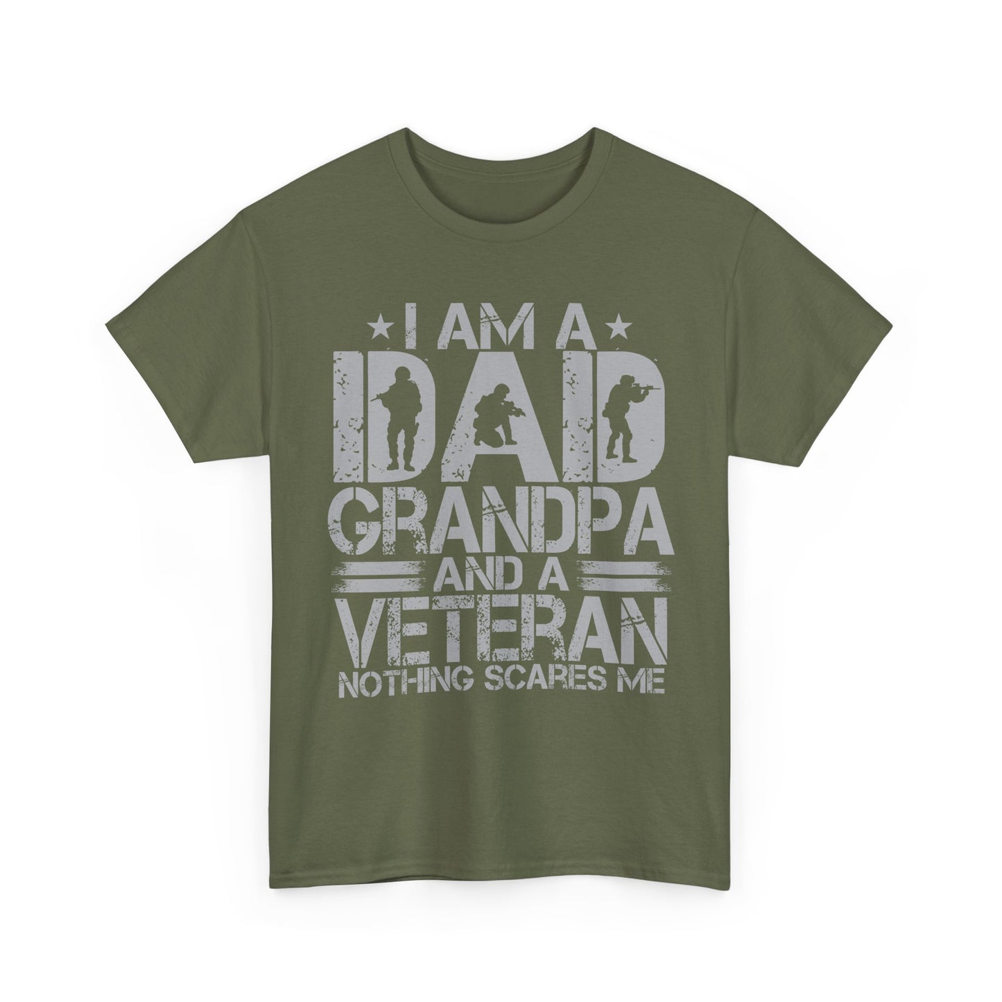 Veteran Dad Grandpa Shirt, I'm a Dad Grandpa and a Veteran Nothing Scares Me T-Shirt