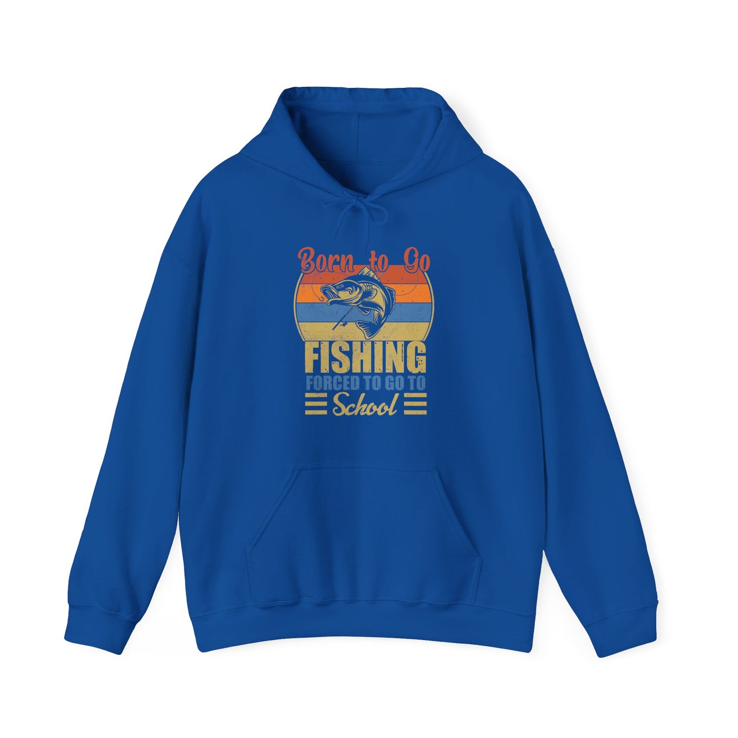 Fishing Hoodie, Born To Go Fishing Forced To Go To School, Fisherman Fishing Season Hoodie