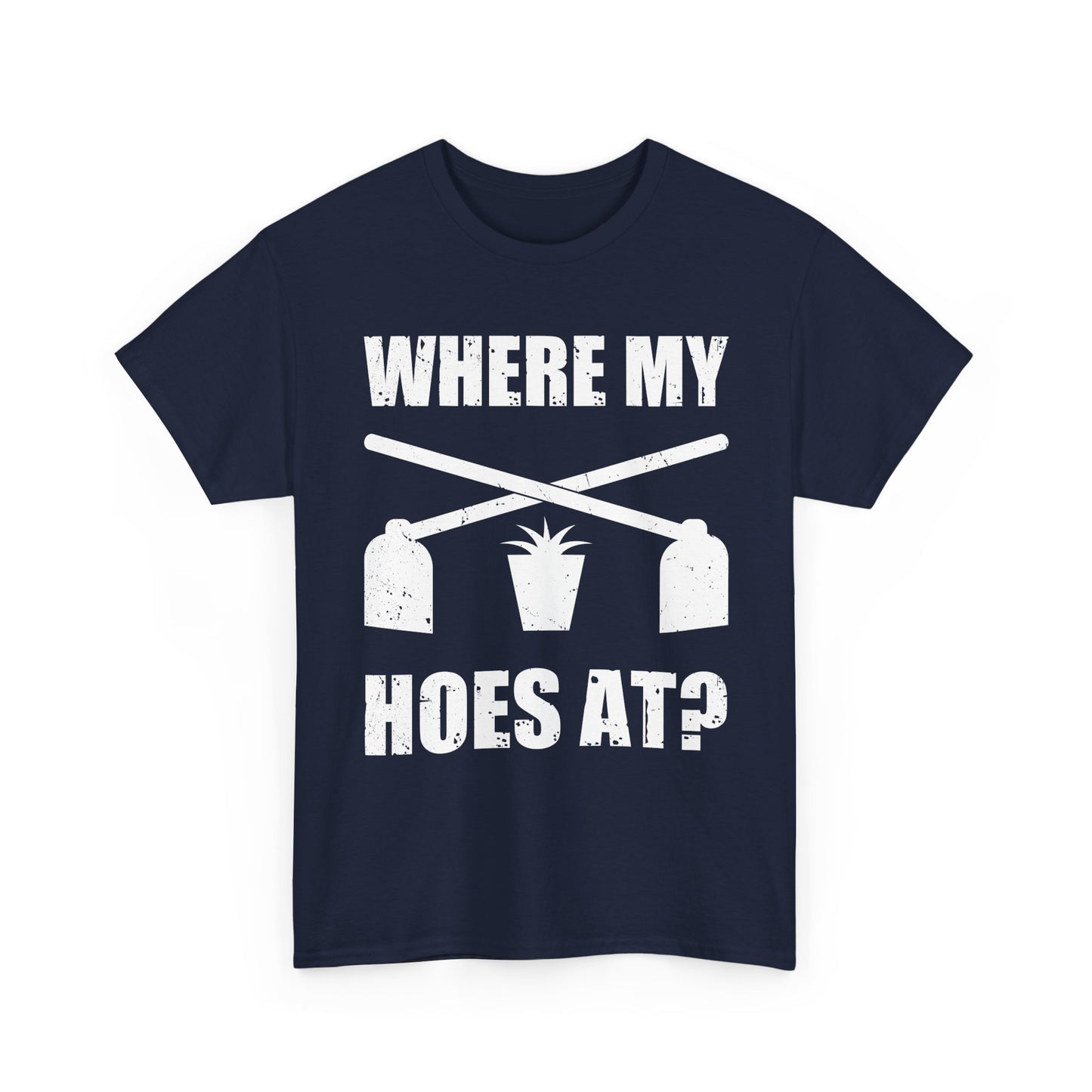 Farmer Gardener Shirt, Where My Hoes At, Gardening Farming Farm Funny Shirt