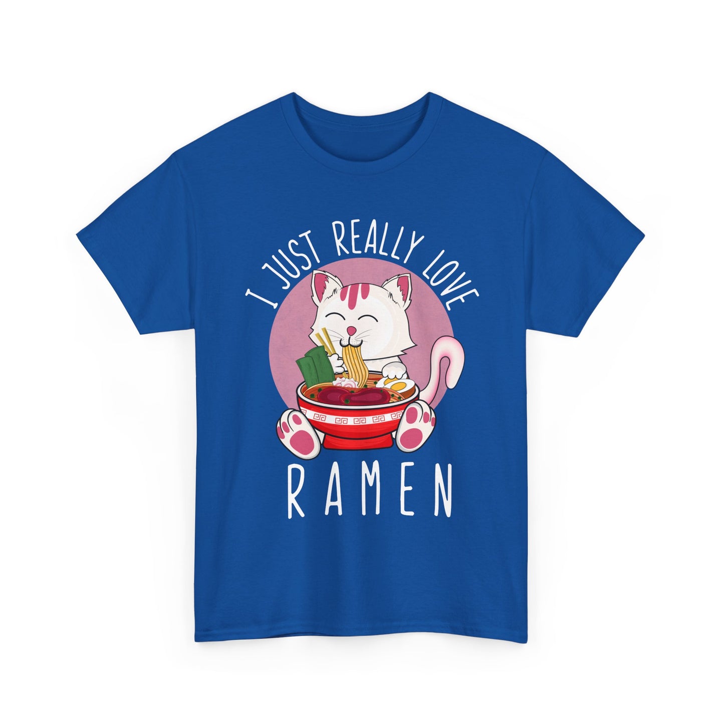 Kawaii Cat Shirt, I Just Really Love Ramen, Cats Japanese Food Lovers Funny T-Shirt