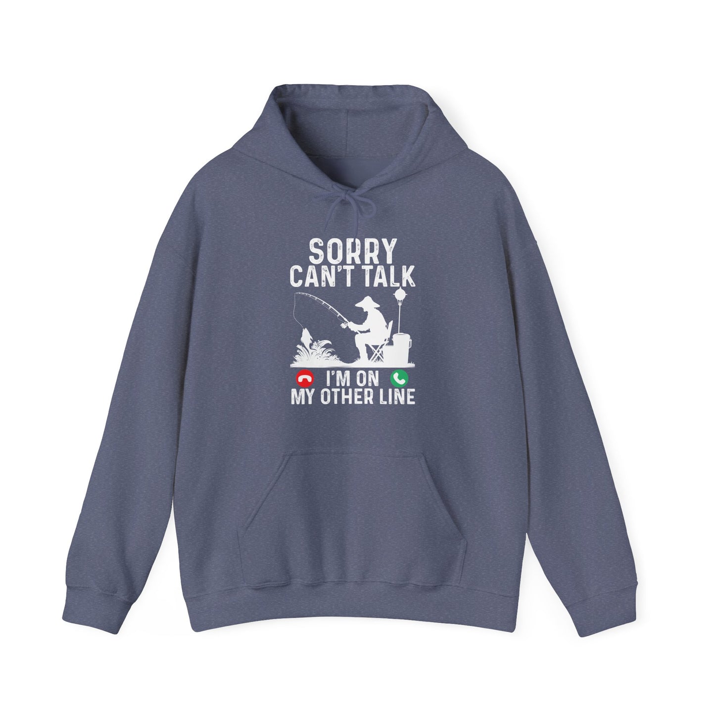 Fisherman Sorry Can't Talk I'm On My Other Line Hoodie, Fishing Season Lovers Gifts Hoodie
