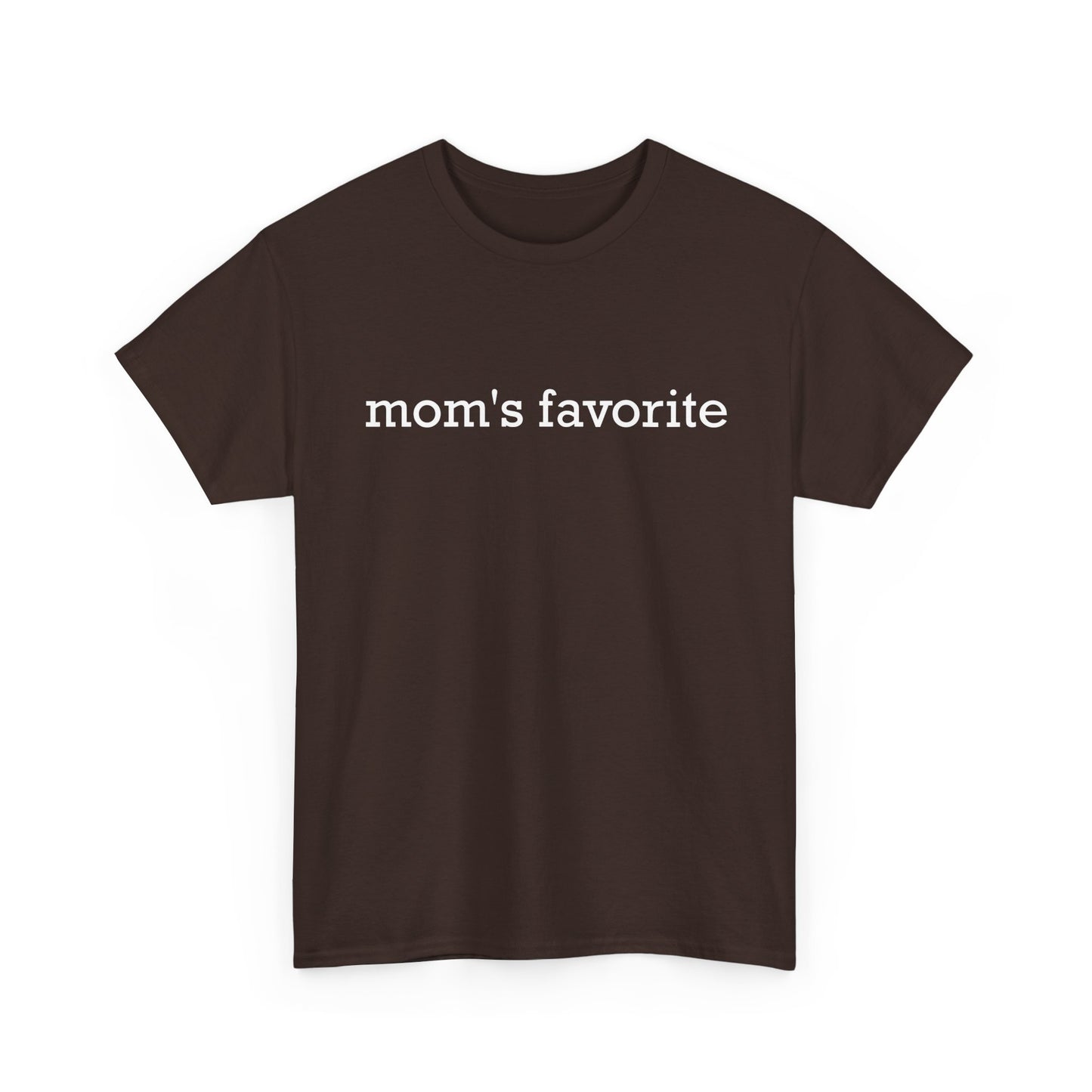 Mom's Favorite T-Shirt, Mother's Day Daughter Son Mommy Women Gifts Shirt