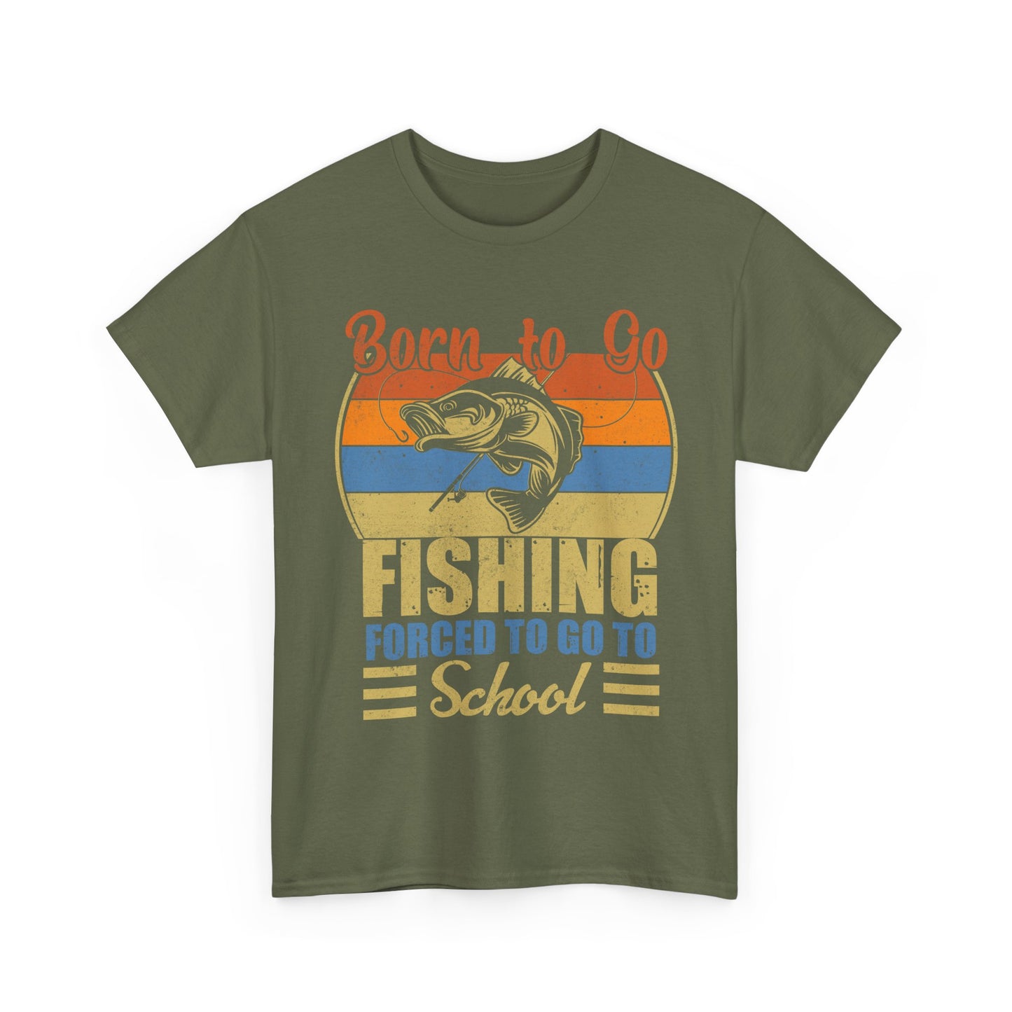 Fishing Shirt, Born To Go Fishing Forced To Go To School, Fisherman Fishing Season T-Shirt