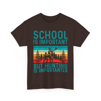 Deer Hunting Shirt, School Is Important But Hunting Is Importanter Hunting Season Lovers T-Shirt