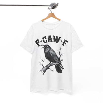 Funny F-CAW-F Crow T-Shirt, Black Crow Gothic Adult Humor T-Shirt