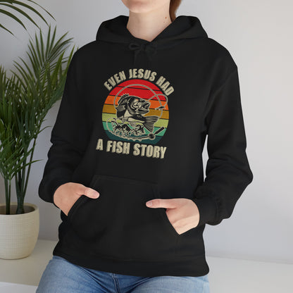 Fishing Hoodie, Christian Bass Fishing Hoodie, Even Jesus Had Fish Story, Fisherman Fishing Season Hoodie