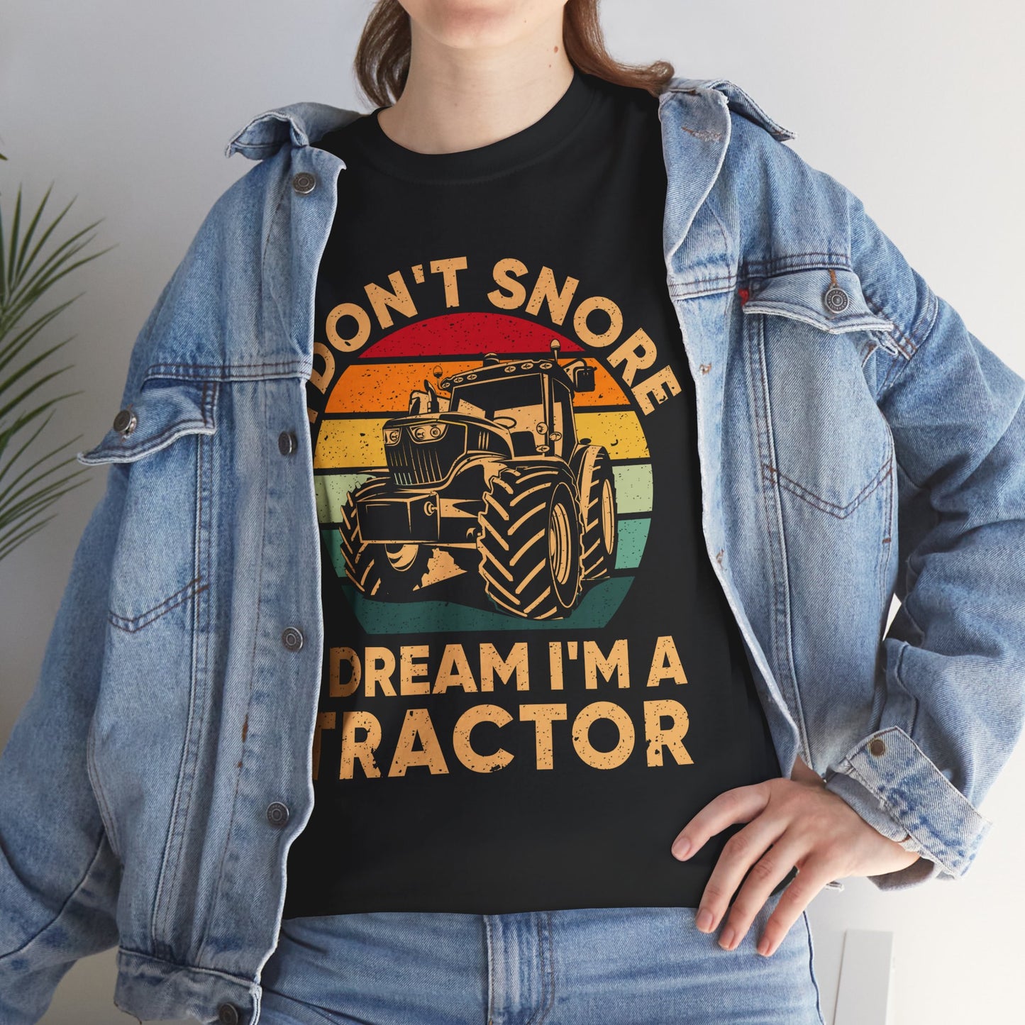 Farmer T-Shirt, I Don't Snore I Dream I'm A Tractor, Farmer Tractors Lovers Gifts Shirt