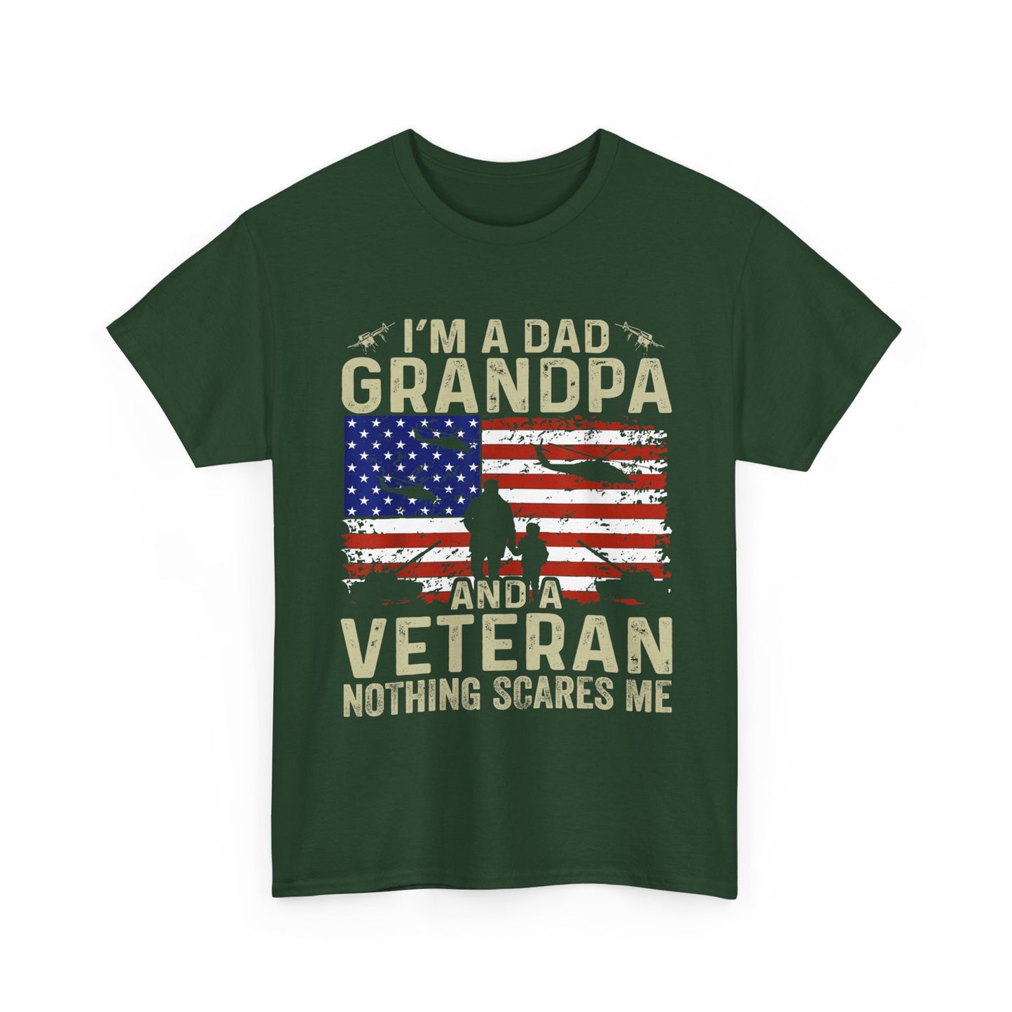 Veteran Shirt, I'm a Dad Grandpa and a Veteran Nothing Scares Me Patriotic Shirt