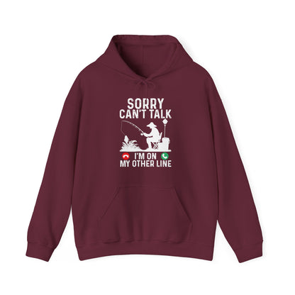 Fisherman Sorry Can't Talk I'm On My Other Line Hoodie, Fishing Season Lovers Gifts Hoodie
