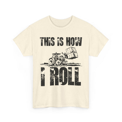 Farmer T-Shirt, This Is How I Roll, Tractor Driver Gifts, Farmer Farming Lovers T-Shirt