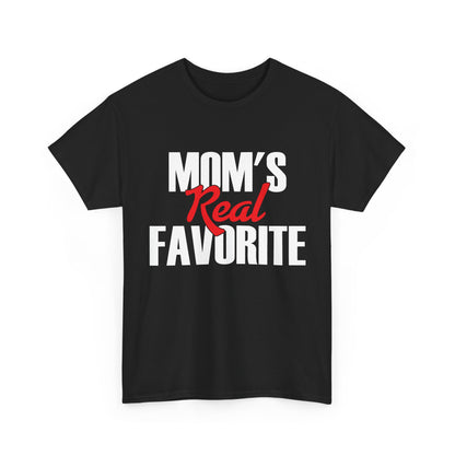 Mom's Real Favorite T-Shirt, Daughter Son Mother's Day Kids Gifts Shirt