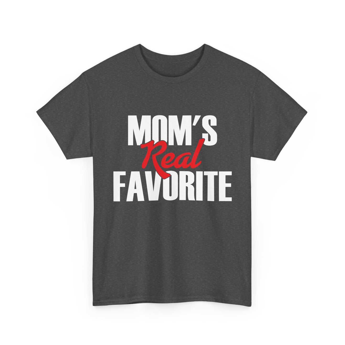 Mom's Real Favorite T-Shirt, Daughter Son Mother's Day Kids Gifts Shirt