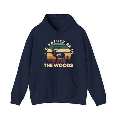 Deer Hunting I'd Rather Be In The Woods Hoodie, Deer Hunting Lovers Hunting Season Hoodie