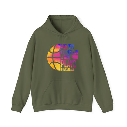 Basketball Player Hoodie, Never Underestimate A Girl Who Plays Basketball Women Girls Hoodie