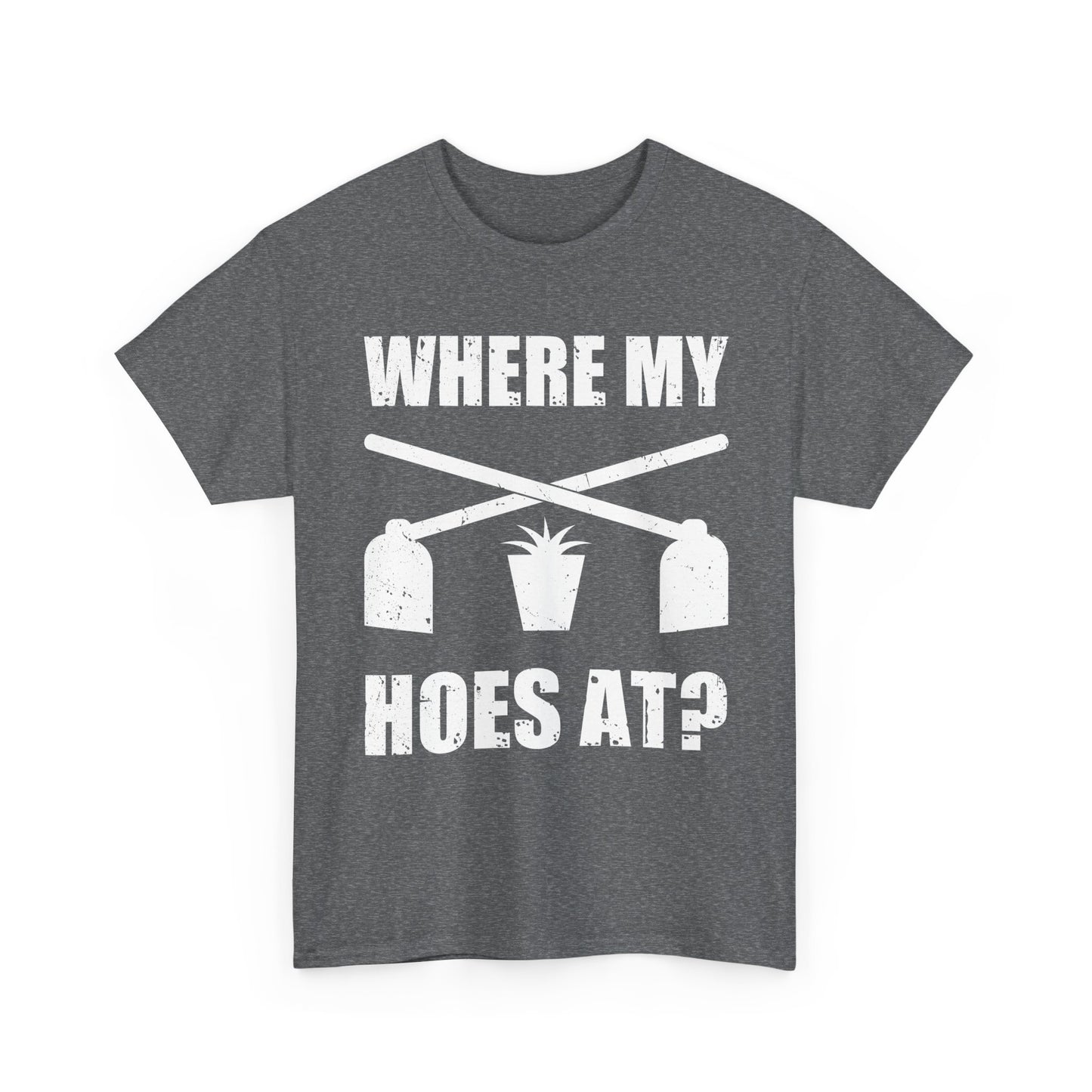 Farmer Gardener Shirt, Where My Hoes At, Gardening Farming Farm Funny Shirt