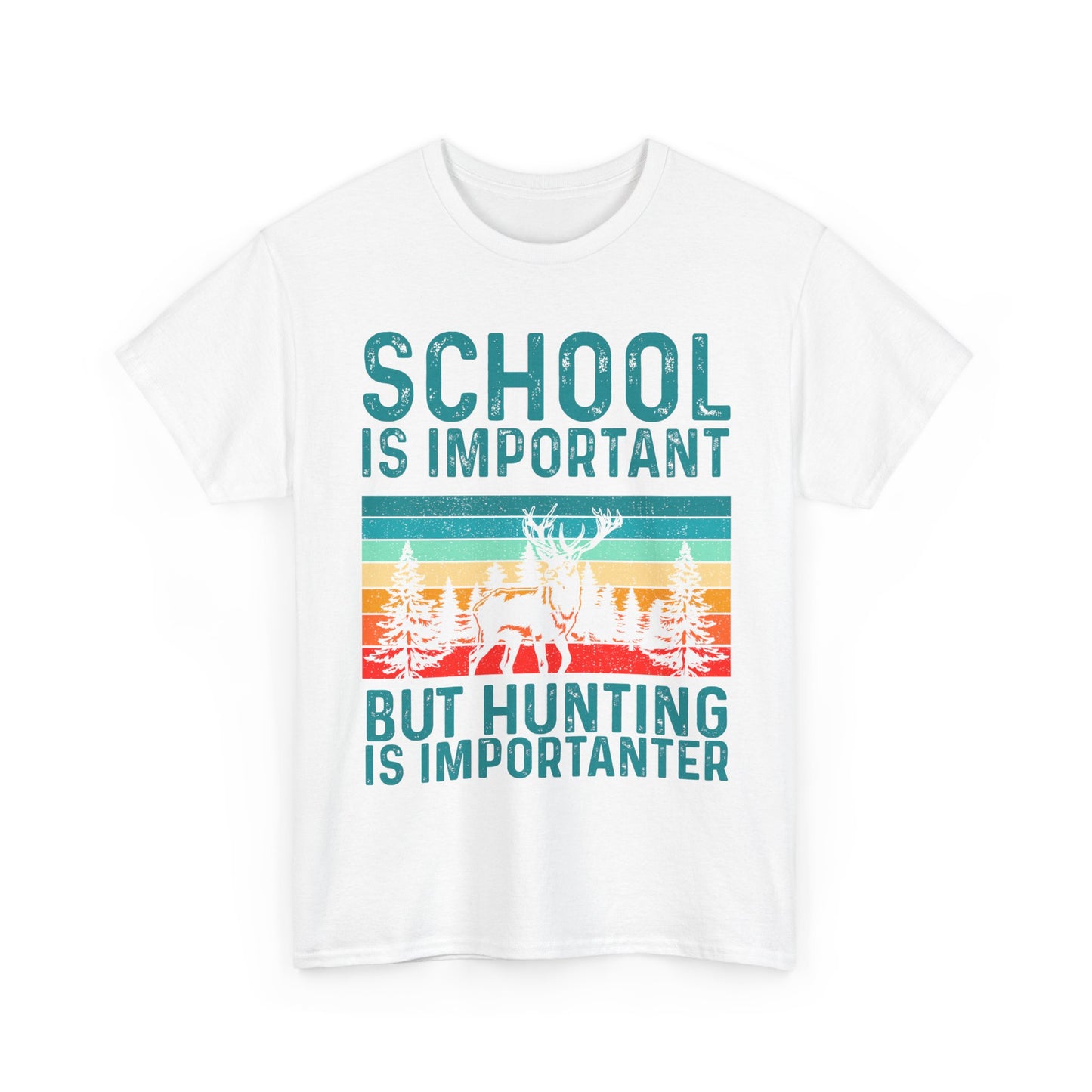 Deer Hunting Shirt, School Is Important But Hunting Is Importanter Hunting Season Lovers T-Shirt