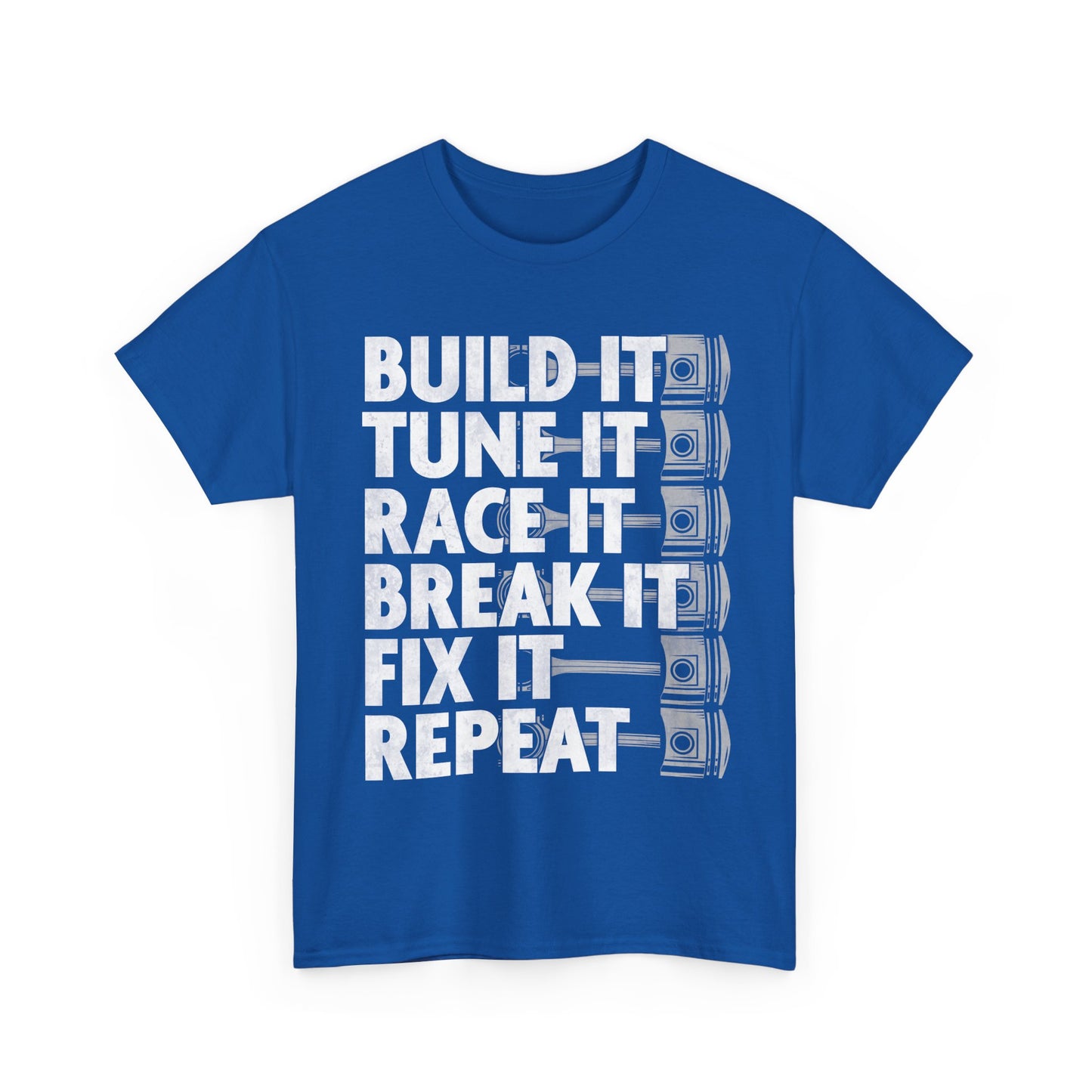Car Shirt, Build it Tune It Race It Break It Fix It Repeat, Car Racing Lovers Gifts Shirt