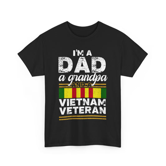 Veterans Day Shirt, I'm a Dad a Grandpa Vietnam Veteran, Veterans Day Shirt