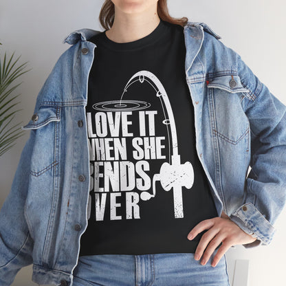 Fisherman T-Shirt, Fishing Rod, Fishing Season Lovers I Love It When She Bends Over Shirt