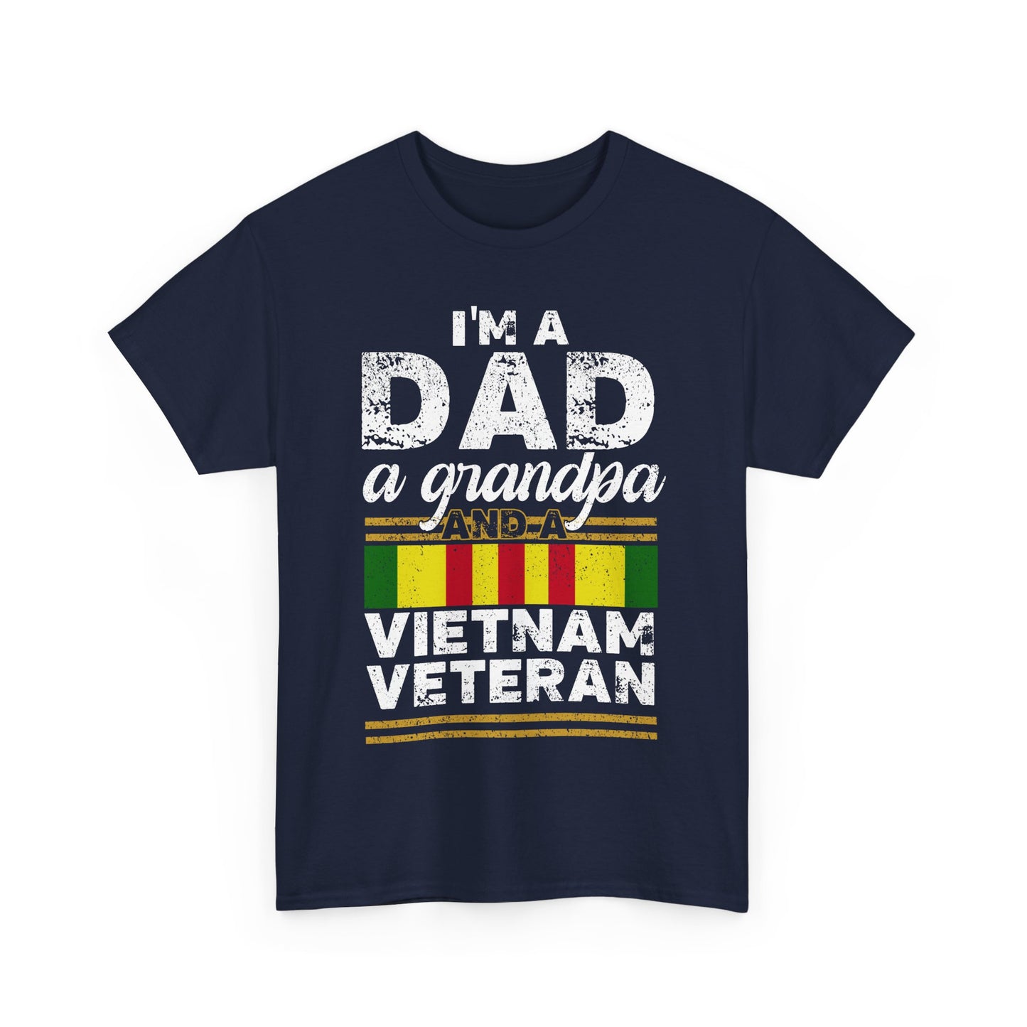 Veterans Day Shirt, I'm a Dad a Grandpa Vietnam Veteran, Veterans Day Shirt
