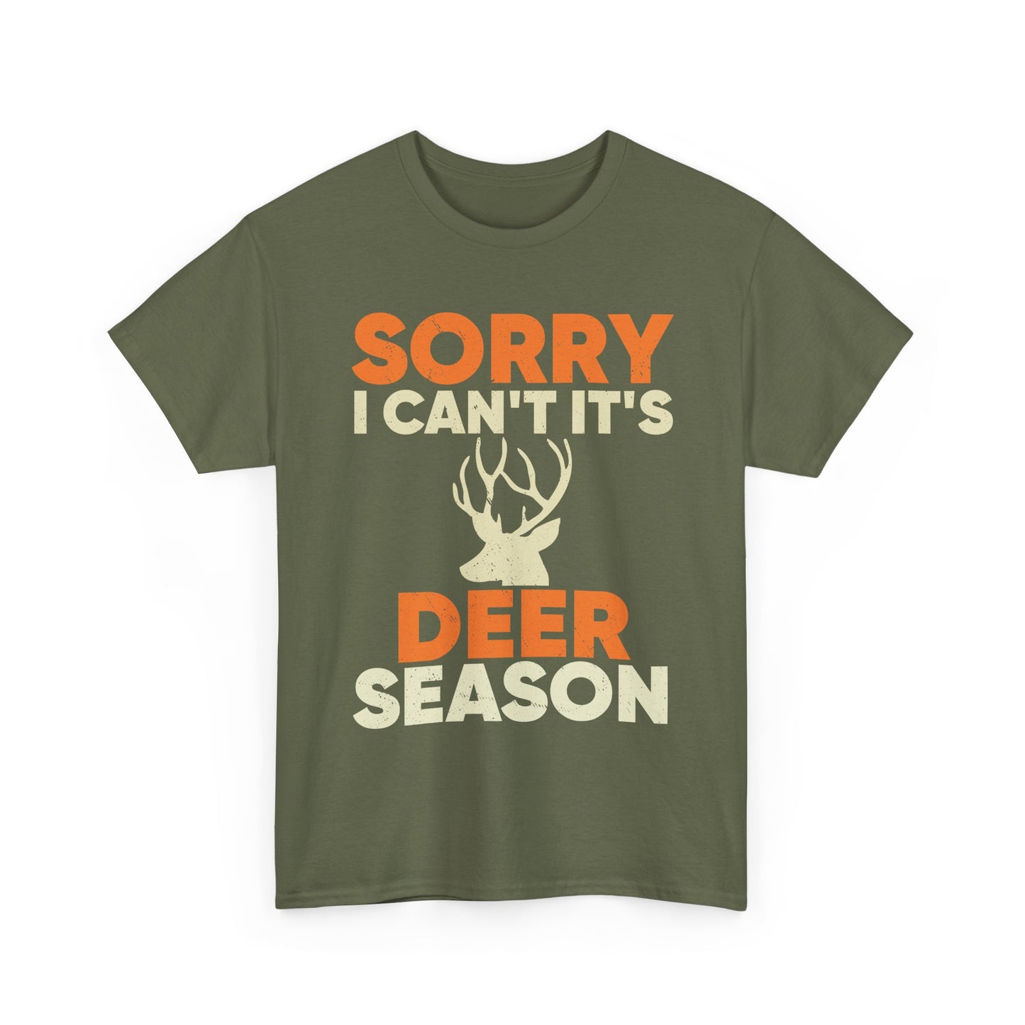 Deer Hunting T-Shirt, Sorry I Can't It's Deer Season, Deer Hunting Lovers Hunting Season T-Shirt
