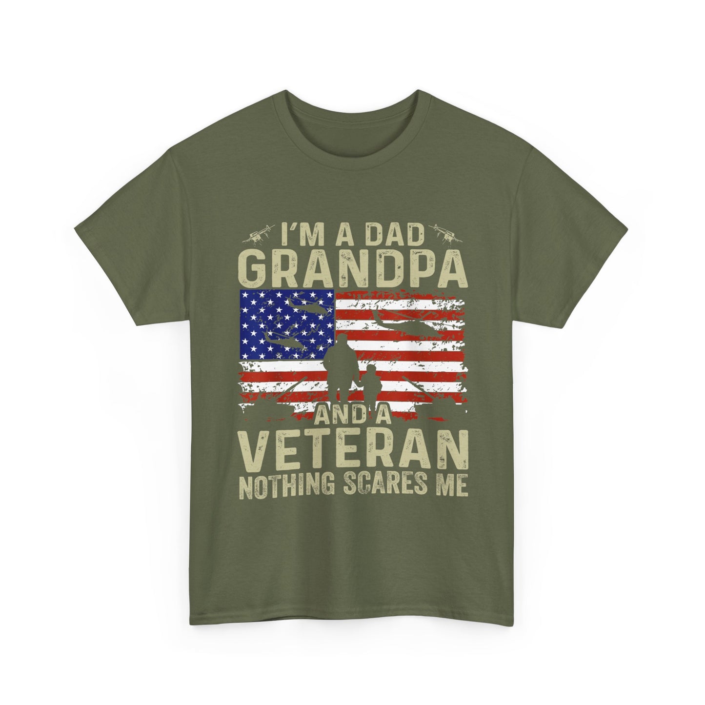 Veteran Shirt, I'm a Dad Grandpa and a Veteran Nothing Scares Me Patriotic Shirt