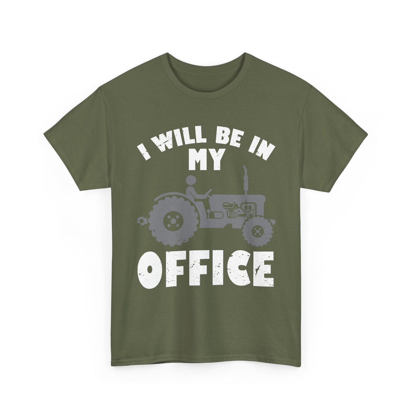 Farmer Shirt, I'll Be In My Office, Tractor Lovers Gifts, Farming Dad Men T-Shirt