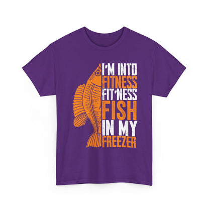 Fishing Shirt, I'm Into Fitness Fit'ness Fish In My Freezer, Fishing Season Lovers Fisherman T-Shirt