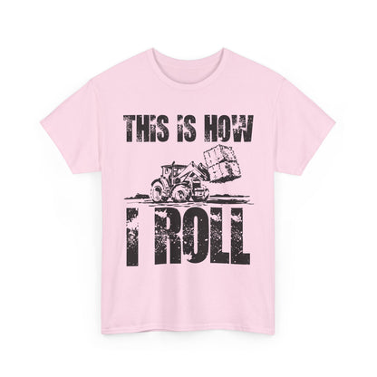 Farmer T-Shirt, This Is How I Roll, Tractor Driver Gifts, Farmer Farming Lovers T-Shirt