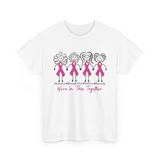 Breast Cancer We're in This Together Shirt, Breast Cancer Awareness Women Mom Shirt