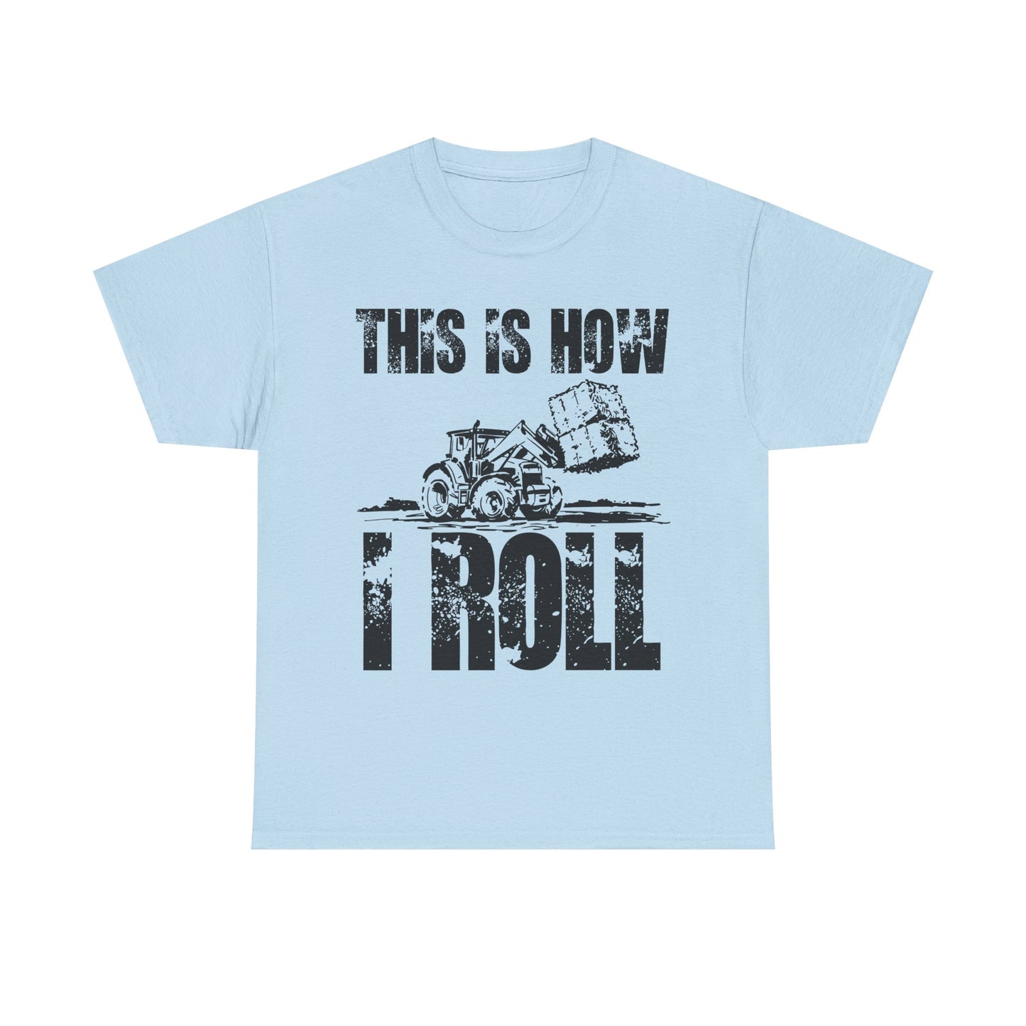 Farmer T-Shirt, This Is How I Roll, Tractor Driver Gifts, Farmer Farming Lovers T-Shirt