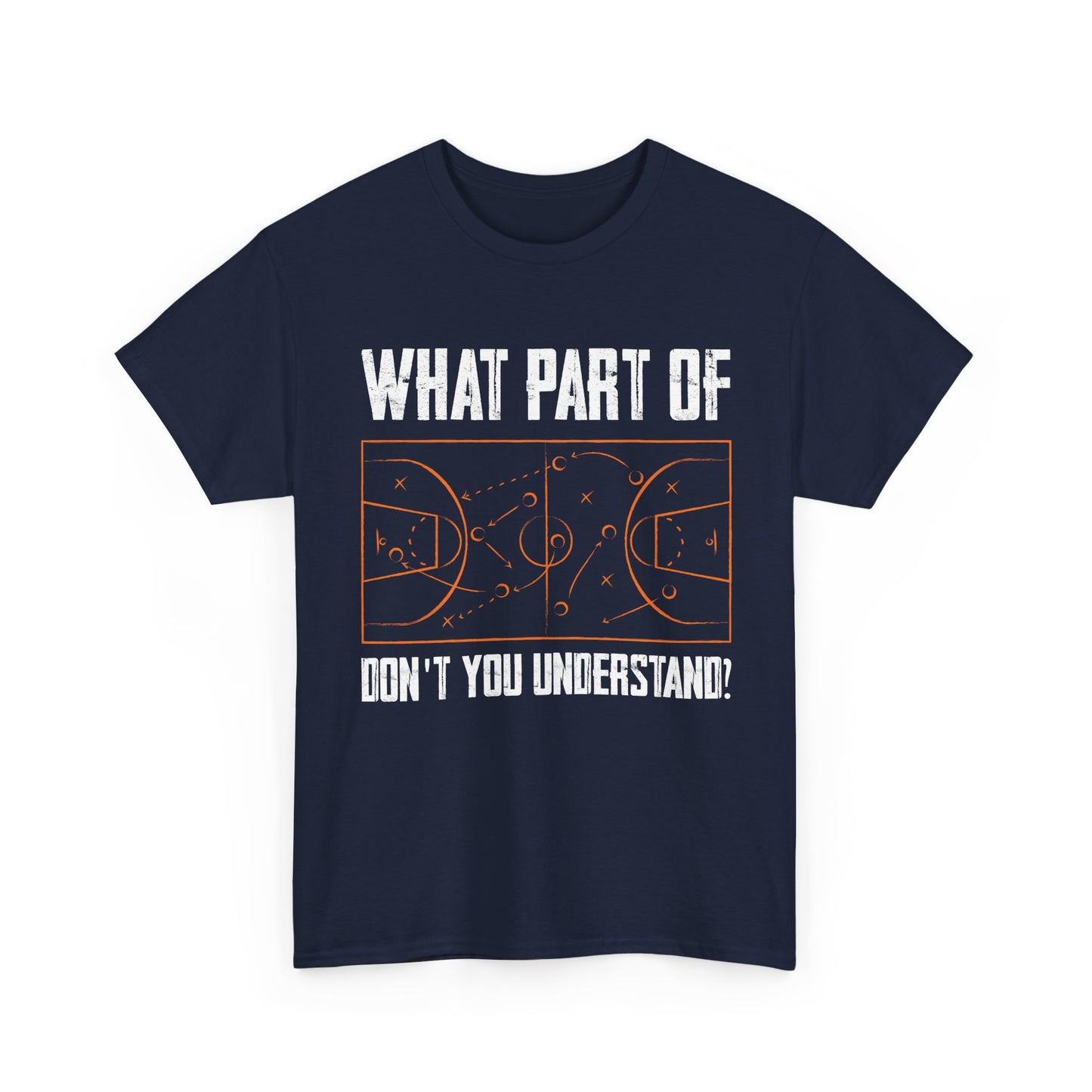 Basketball Funny T-Shirt, What Part Of Basketball Don't You Understand Player T-Shirt